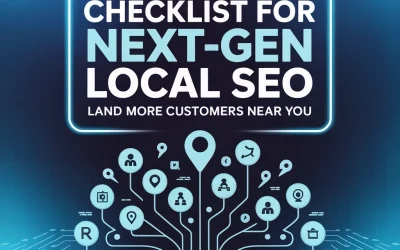 Home 3 Land More Customers Near You with the Ultimate Checklist for Next-Gen Local SEO
